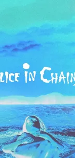 Alice in Chains ocean-themed mobile wallpaper in azure tones.