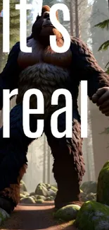 Bigfoot walking through a sunlit forest with text 'It's real' overlay.