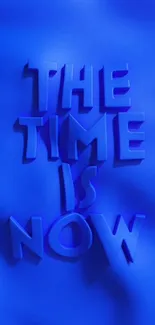 3D text 'The Time Is Now' on blue background.