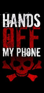 Hands Off My Phone with skull graphic on black background.