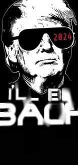 Black and white bold wallpaper with text 'I'll Be Back' and 2024 in red.