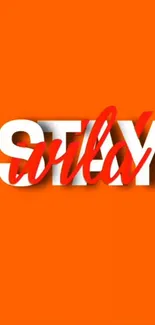 Stay Wild typography on orange background wallpaper.