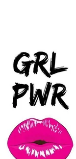 Pink lips with 'GRL PWR' text on white background wallpaper.