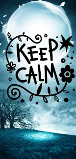 Keep calm wallpaper with moonlit tree.