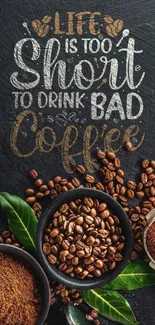 Coffee beans and quote on dark background