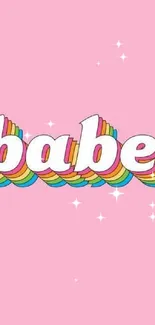 Colorful 'babe' text on a pink background for mobile wallpaper.