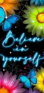 Colorful floral and butterfly wallpaper with 'Believe in Yourself' message.