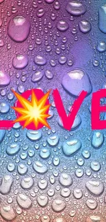 Colorful water droplets with LOVE text in a vibrant background.