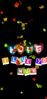 Heartfelt 'I Love You Mum' message with colorful confetti on black background.