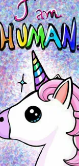 Whimsical unicorn with rainbow text 'I am Human' on colorful background.