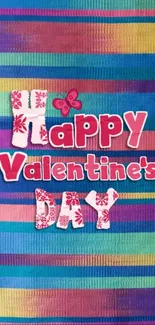 Vibrant Happy Valentine's Day phone wallpaper with colorful stripes and bold text.