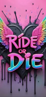 Black heart with rainbow wings and 'Ride or Die' text on a pink background.