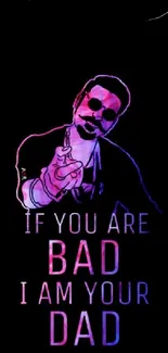 Neon wallpaper with cool character and bold quote.