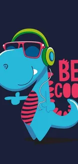 Cartoon dinosaur with headphones and 'Be Cool' text on dark blue background.