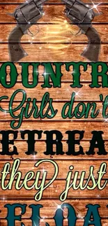 Country style wallpaper with motivational quote on wood background.