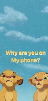 Cartoon cubs with "Why are you on my phone?" text on blue sky background.