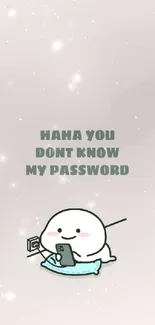 Cute character with a playful password message on light gray background.