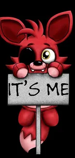 Cute Foxy from Five Nights at Freddy's holding an 'It's Me' sign on a black background.