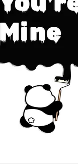 Cute panda wallpaper with 'You're Mine' text on black and white background.