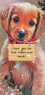 Cute puppy with flowers and love message on tan background.