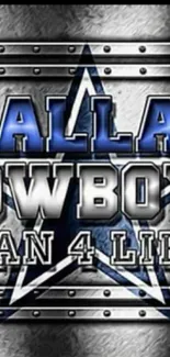 Dallas Cowboys wallpaper with a metallic star and fan slogan design.