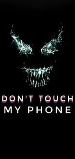 Dark skull wallpaper with 'Don't Touch' text.