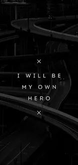 Dark urban wallpaper with motivational quote.