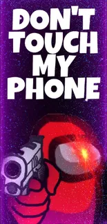 Bold 'Don't Touch My Phone' wallpaper with a red character holding a futuristic device.