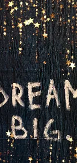 Dream Big wallpaper with stars on dark blue background.