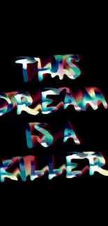 Vibrant abstract text art on a black background mobile wallpaper.