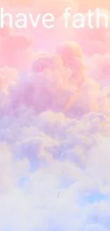 Dreamy pastel cloud wallpaper with 'have faith' text.