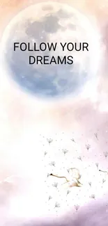 Soft pastel wallpaper with a moon and 'Follow Your Dreams' quote.