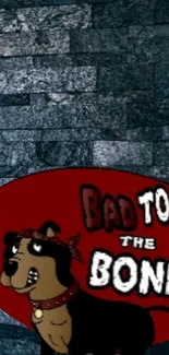 Cartoon dog with edgy text on dark brick wall wallpaper.