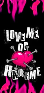 Love Me or Hate Me heart with flame design wallpaper.