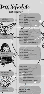 Class schedule wallpaper with butterfly design and gray theme.