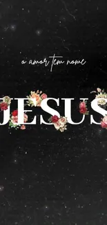 Elegant 'Jesus' wallpaper with floral accents on a black background.