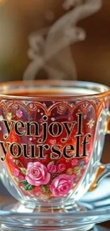 Elegant floral teacup with inspirational quote.