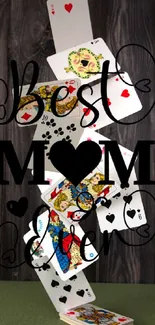 Stack of playing cards with 'Best Mom Ever' text on dark background.