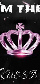 Sparkling pink crown wallpaper with 'I'm the Queen' text.