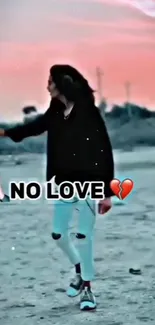 Silhouette walking with 'No Love' text over a coral sunset.