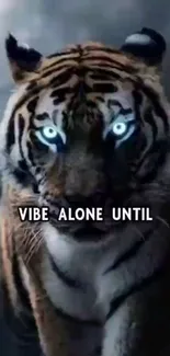 Tiger with glowing eyes and text "Vibe Alone Until" on a dark background.