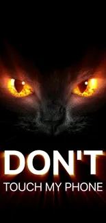 Fiery-eyed cat with "Don't Touch My Phone" text on black background.