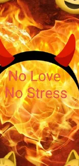 Fiery emoji wallpaper with bold flames, devil horns, and 'No Love No Stress' text.