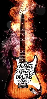 Fiery guitar with 'Follow Your Dreams' text on a vibrant background.