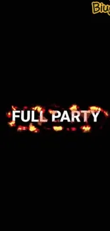 Fiery Full Party mobile wallpaper with dark background