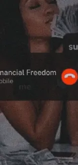 Mobile wallpaper showing financial freedom call.