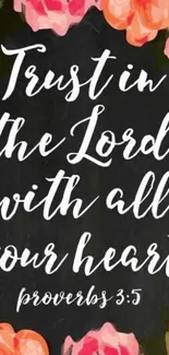 Inspirational floral wallpaper with Bible verse 'Trust in the Lord' for mobile screen.