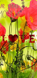 Vibrant mobile wallpaper with poppies and love message.