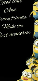 Minions stacked on black background with friendship quote.