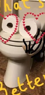 Funny toilet with toilet paper heart eyes and yellow text design.